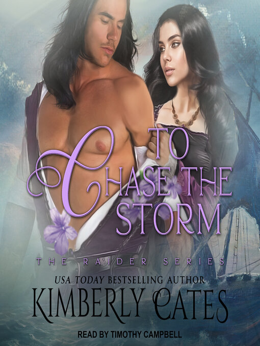 Title details for To Chase the Storm by Kimberly Cates - Available